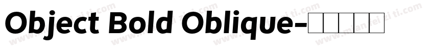 Object Bold Oblique字体转换
